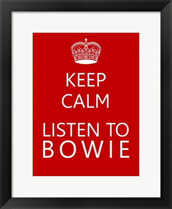 Framed Bowie Keep Calm Poster Print