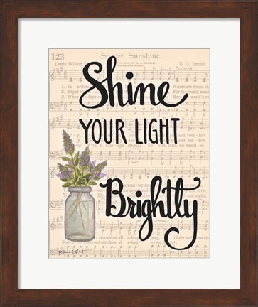 Framed Shine Your Light Brightly Print